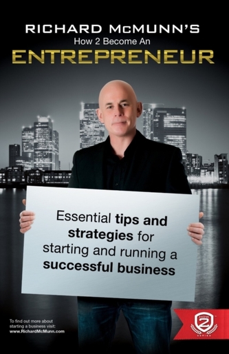 Richard McMunn's How to Become an Entrepreneur