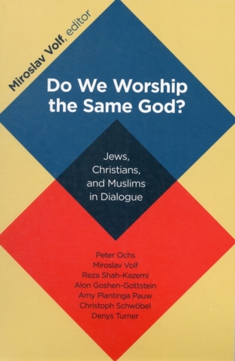 Do We Worship the Same God?