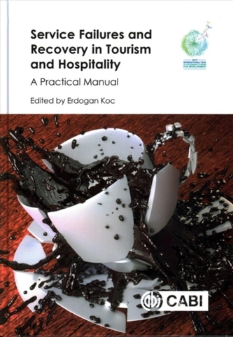 Service Failures and Recovery in Tourism and Hospitality