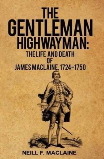 The Gentleman Highwayman The Gentleman Highwayman
