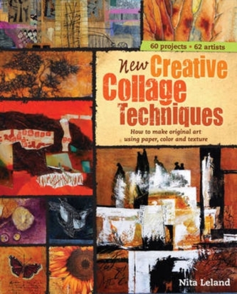 New Creative Collage Techniques New Creative Collage Techniques