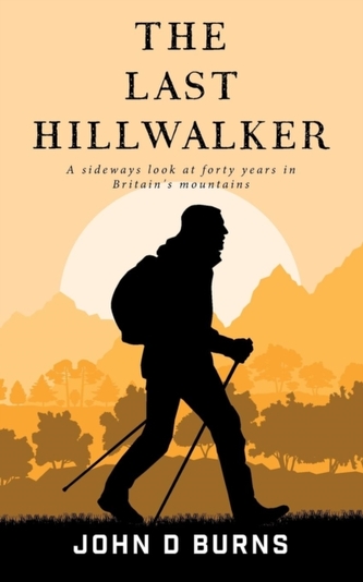 The Last Hillwalker