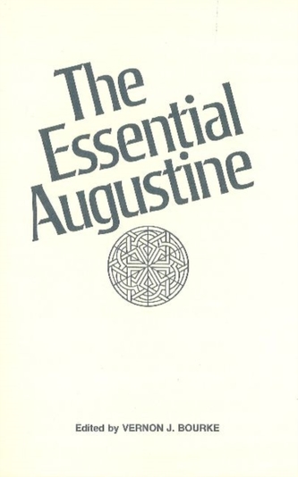 The Essential Augustine The Essential Augustine