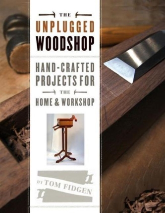 The Unplugged Woodshop
