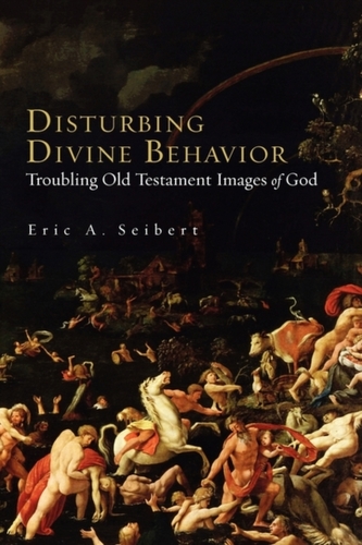 Disturbing Divine Behaviour