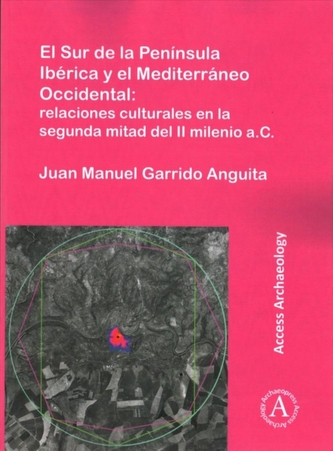 El Sur de la Peninsula Iberica y el Mediterraneo Occidental: relaciones culturales en la segunda mitad del II milenio a.
