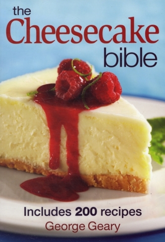 The Cheesecake Bible The Cheesecake Bible