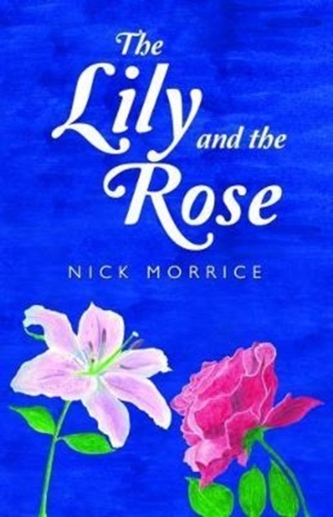 The Lily and the Rose The Lily and the Rose