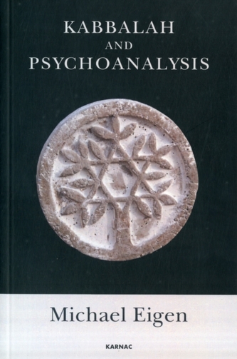 Kabbalah and Psychoanalysis Kabbalah and Psychoanalysis