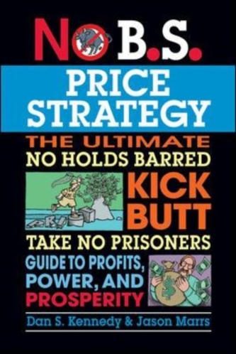 No B.S. Price Strategy