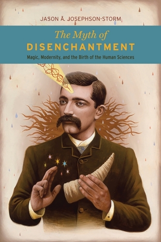 The Myth of Disenchantment