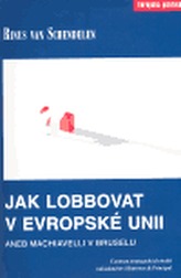 Jak lobbovat v Evropské unii