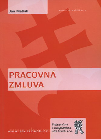 Pracovná zmluva Pracovná zmluva
