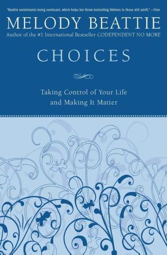 Choices Choices