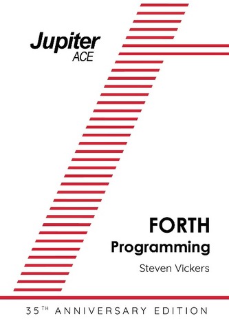 The Jupiter Ace Manual - 35th Anniversary Edition
