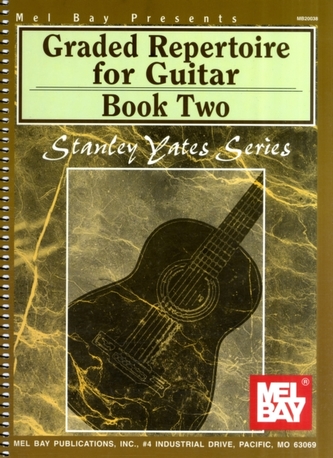Graded Repertoire for Guitar, Book Two Graded Repertoire for Guitar, Book Two