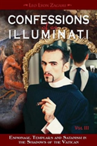 Confessions of an Illuminati, Volume III