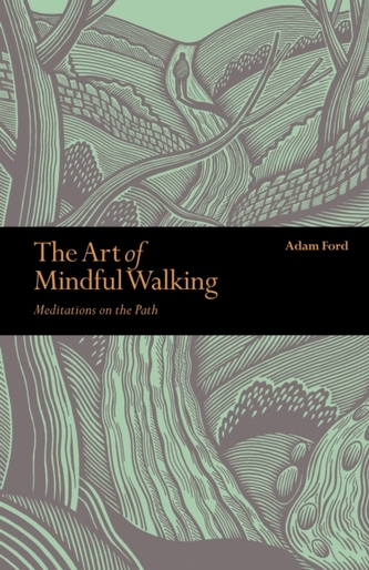 The Art of Mindful Walking