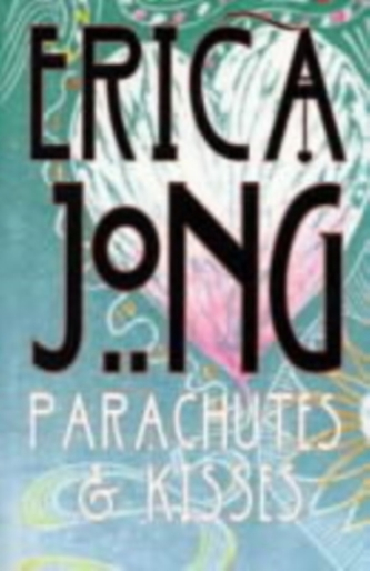 Parachutes and Kisses Parachutes and Kisses