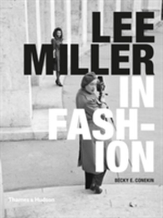 Lee Miller in Fashion