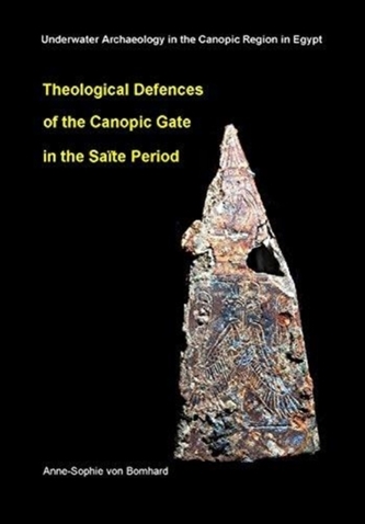 Theological Defences of the Canopic Gate in the Saite Period
