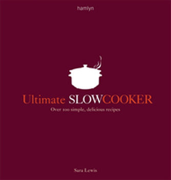 Ultimate Slow Cooker Ultimate Slow Cooker