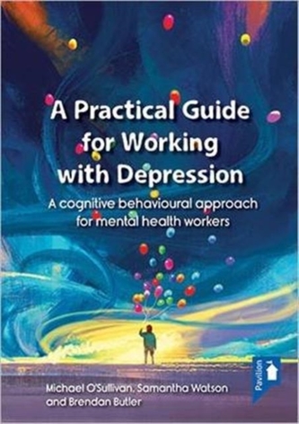 A Practical Guide to Working with Depression