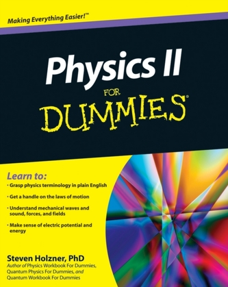 Physics II for Dummies Physics II for Dummies