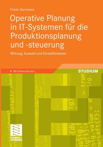 Operative Planung in It-Systemen F r Die Produktionsplanung Und -Steuerung