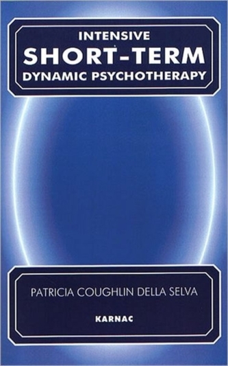Intensive Short-Term Dynamic Psychotherapy