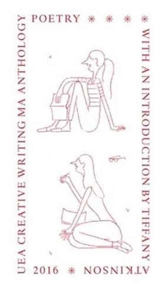 UEA Creative Writing Anthology Poetry