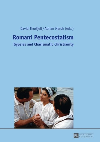 Romani Pentecostalism Romani Pentecostalism