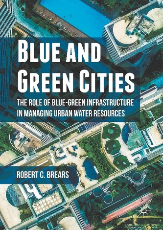 Blue and Green Cities Blue and Green Cities