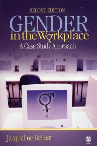 Gender in the Workplace Gender in the Workplace