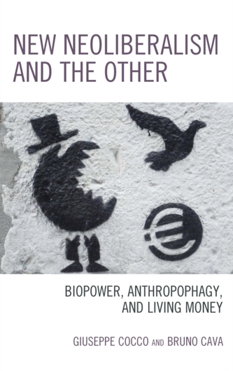 New Neoliberalism and the Other New Neoliberalism and the Other