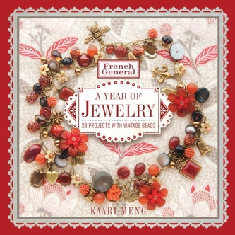 French General: A Year of Jewelry French General: A Year of Jewelry