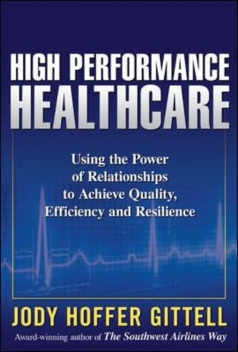 High Performance Healthcare