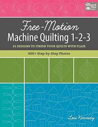 Free-Motion Machine Quilting 1-2-3