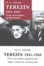 Terezín 1941-1945. Tvář nuceného společenství
