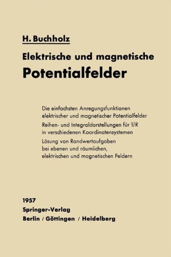 Elektrische Und Magnetische Potentialfelder