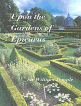 Upon the Gardens of Epicurus Upon the Gardens of Epicurus