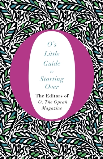 O's Little Guide to Starting Over
