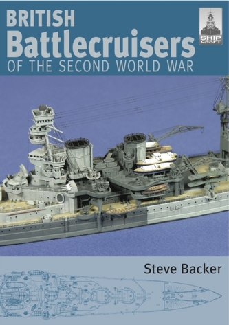 British Battlecruisers of World War Two British Battlecruisers of World War Two