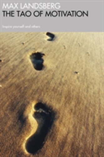 The Tao of Motivation The Tao of Motivation