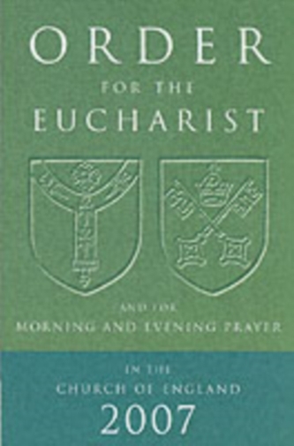 Order for the Eucharist 2007
