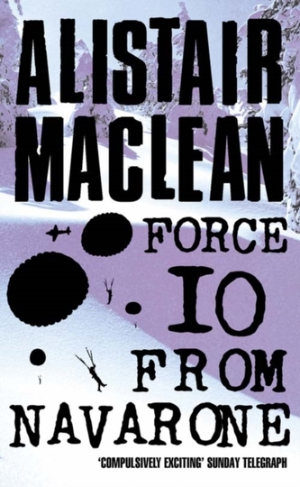 Force 10 from Navarone Force 10 from Navarone