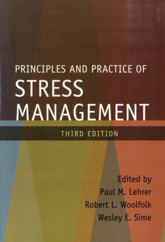 Principles and Practice of Stress Management, Third Edition