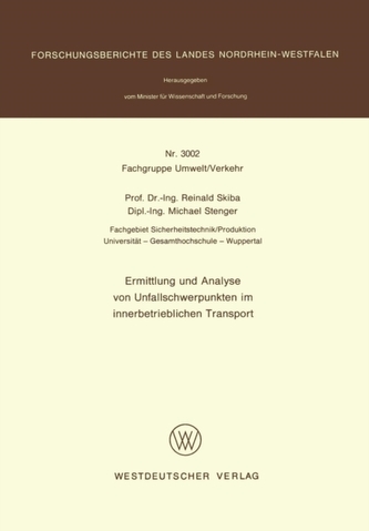 Ermittlung Und Analyse Von Unfallschwerpunkten Im Innerbetrieblichen Transport