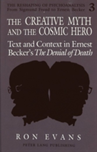 The Creative Myth and The Cosmic Hero