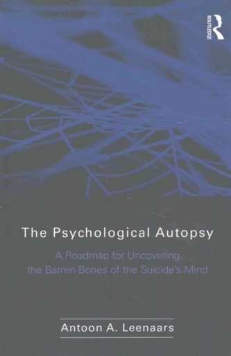 The Psychological Autopsy